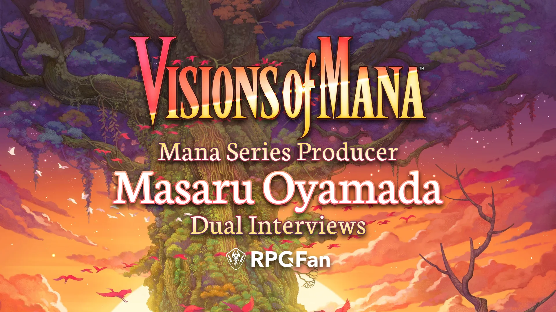 Visions of Mana Dual Interviews with mana Series Producer Masaru Oyamada